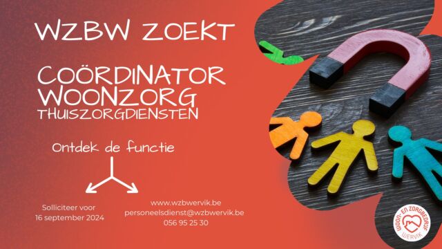 🔍🔍🔍
Wij zijn op zoek naar een nieuwe coördinator Woonzorg om ons team te versterken. 
Voor meer info, neem gerust vrijblijvend contact op met de personeelsdienst: 056 95 25 30.  Men zegge het voort 📢  https://jobs.wzbwervik.be/nl/coordinator-woonzorg-thuiszorgdiensten  #wzbw #woonenzorgbedrijfwervik #wervik #geluwe