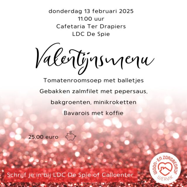 Geniet van een valentijnsmenu vol liefdevolle smaken en verrassende gerechten!  #wzbw #woonenzorgbedrijfwervik #wervik #geluwe